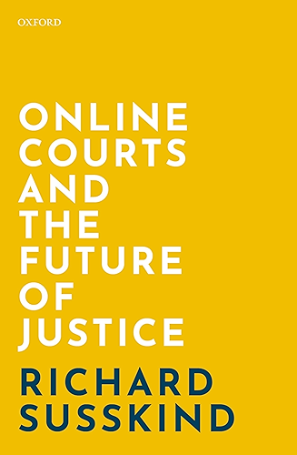 Download Online Courts and the Future of Justice (English Edition) PDF