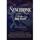 Synchronic: 13 Tales of Time Travel