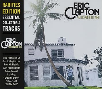 Eric Clapton 461 Ocean Blvd Rarities Edition Amazon Com Music