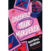 Sincerely, Your Murderer