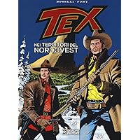 Scaricare Tex. Nei territori del Nordovest PDF Gratis