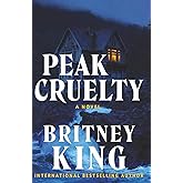 Peak Cruelty: A Psychological Thriller