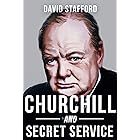 Churchill and Secret Service (David Stafford World War II History)