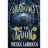 Shadows of the Moon: A Fantasy Romance (Shadows and Smoke)
