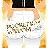 Pocket Kim Wisdom: Witty Quotes and Wise Words from Kim Kardashian
