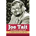 Joe Tait: It's Been a Real Ball: Stories from a Hall-of-Fame Sports Broadcasting Career