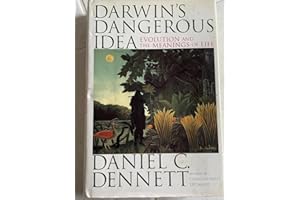 Darwin's Dangerous Idea: Evolution and the Meanins of Life