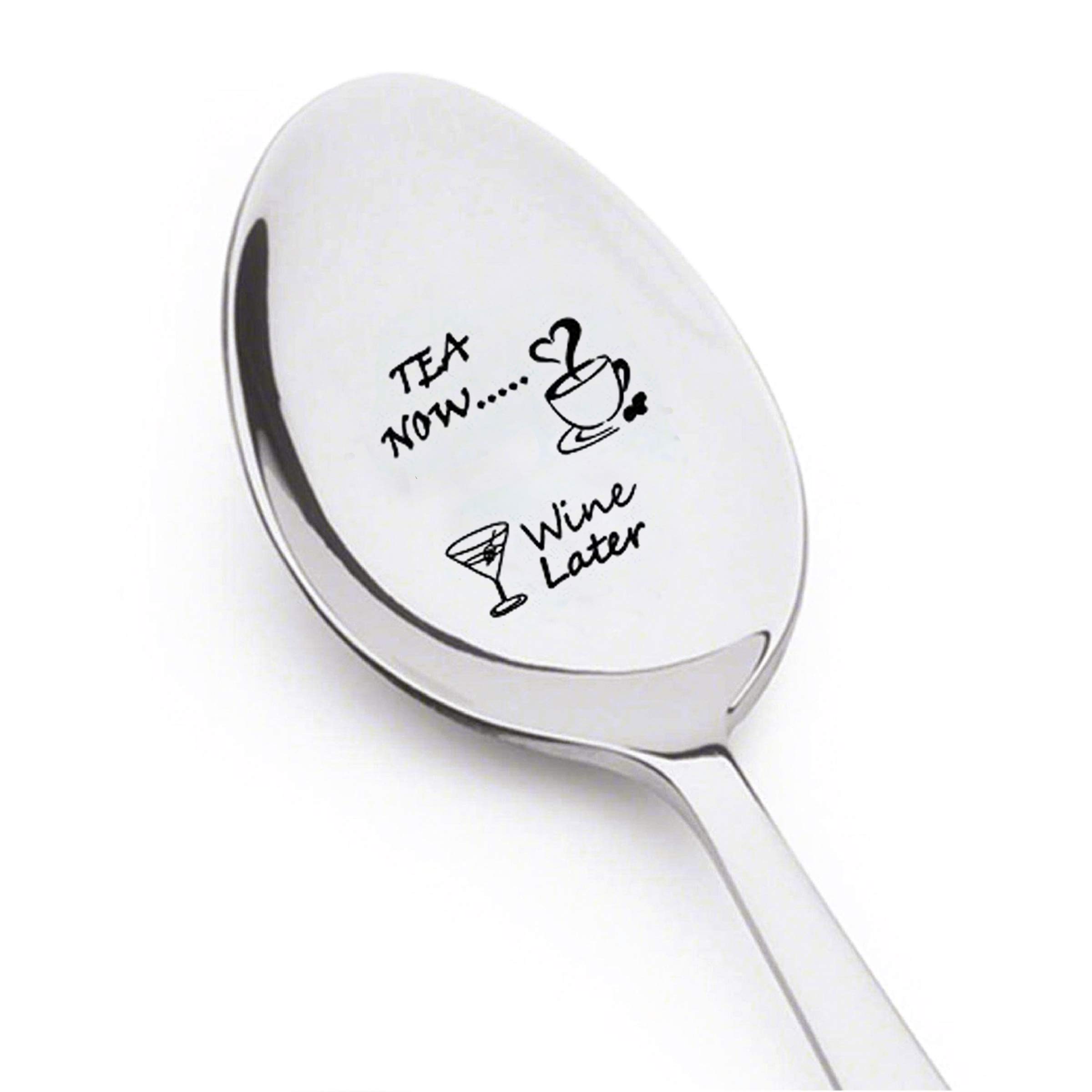 Tea Now,Gin Later, The Friday Morning Spoon. Wine Lover Gift idea .Custom Engraved Teaspoon by Boston Creative Company LLC