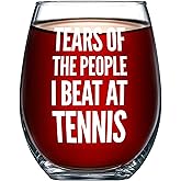 Panvola Tears of the People I Beat at Tennis Sports Tennis Gifts For Men Women Stemless Wine Glass Clear Glasses For Red White Wine 17 oz