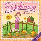 Pinkalicious and the Pink Pumpkin