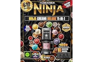 LE LIVRE ULTIME DE NINJA CREAMI DELUXE 11-IN-1: Plus de 610 Recettes Faciles et Simples pour Débutant et Pro, Glaces Crémeuse