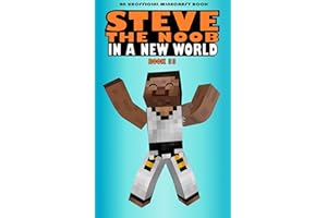 In a New World: 33 (Steve the Noob in a New World (Saga 2))