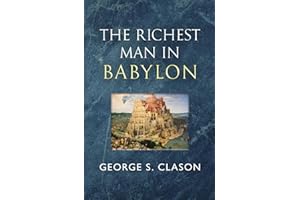 The Richest Man in Babylon - The Original 1926 Classic (Reader's Library Classics)