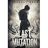 The Last Mutation