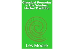 Classical Formulas in the Western Herbal Tradition