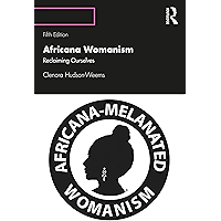 Africana Womanism: Reclaiming Ourselves book cover