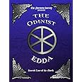The Odinist Edda: Sacred Lore of the North