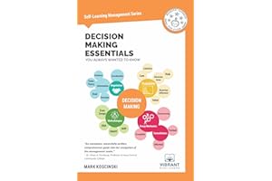 Decision Making Essentials You Always Wanted to Know