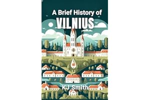 A Brief History of Vilnius