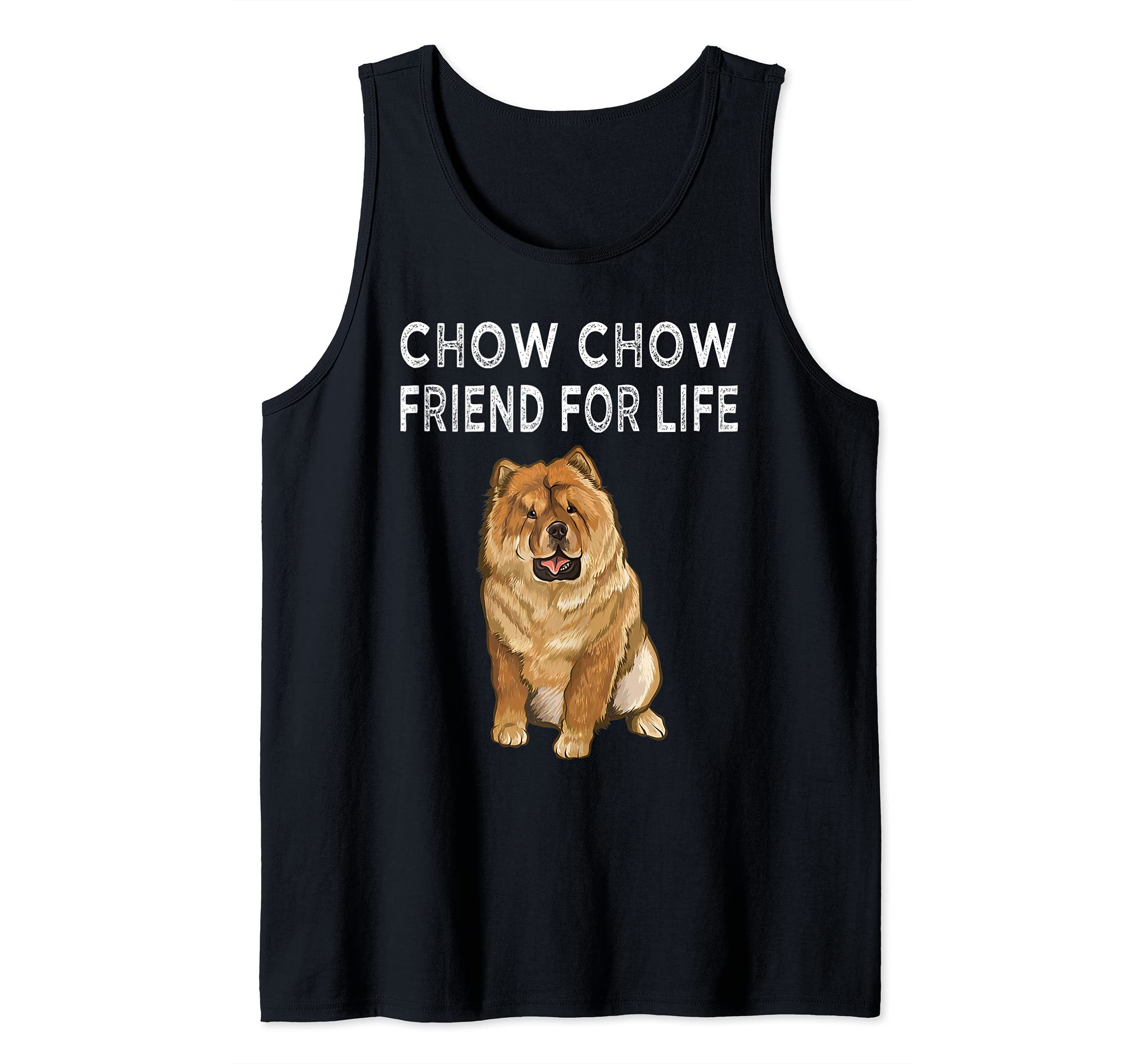 Chow Chow Friend For Life Dog Lover Friendship Tank Top