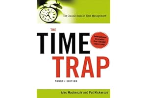 The Time Trap: The Classic Book on Time Management