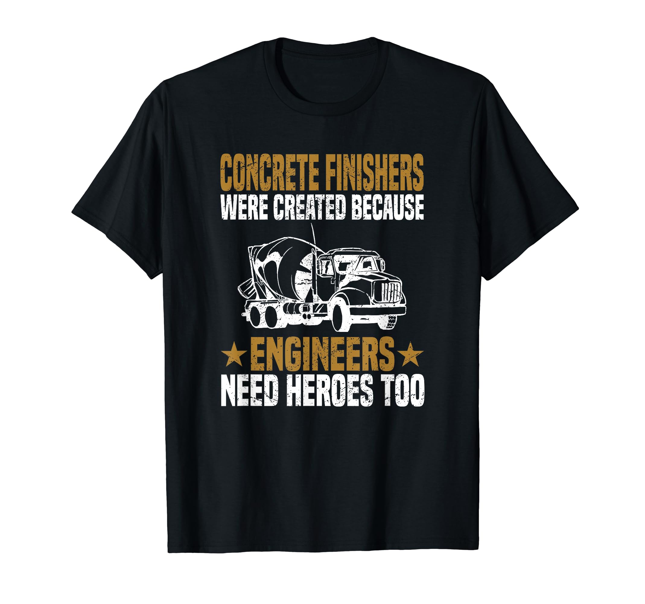 Concrete Finisher Construction Worker Laborer Cement T-Shirt