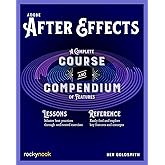 Adobe After Effects: A Complete Course and Compendium of Features