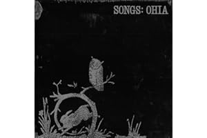 Songs: Ohia