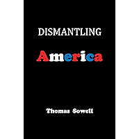 Dismantling America: and other controversial essays book cover Dismantling America: and other controversial essays book cover