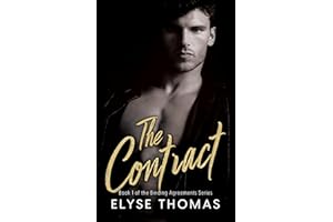 The Contract : A Steamy Dark Lawyer Romance: An Age Gap, Forced Proximity, Alpha Hero Standalone (Binding Agreements Book 1)