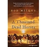 A Thousand Dead Horses