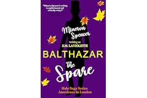 Balthazar: The Spare (The Hale Saga Series: Americans in London Book 1)