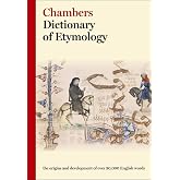Chambers Dictionary of Etymology