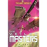 The Veiled Masters: A Twilight Imperium Novel