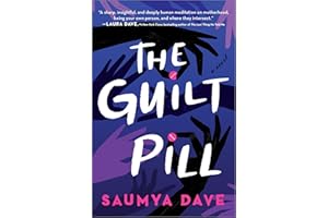 The Guilt Pill: A Novel