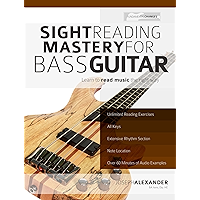 Sight Reading Mastery for Bass Guitar: Learn to read music the right way. (Sight Reading for Modern Instruments Book 2) book cover