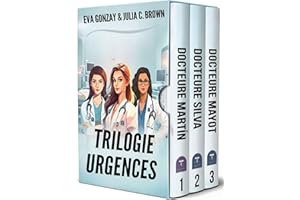 Trilogie Urgences (French Edition)