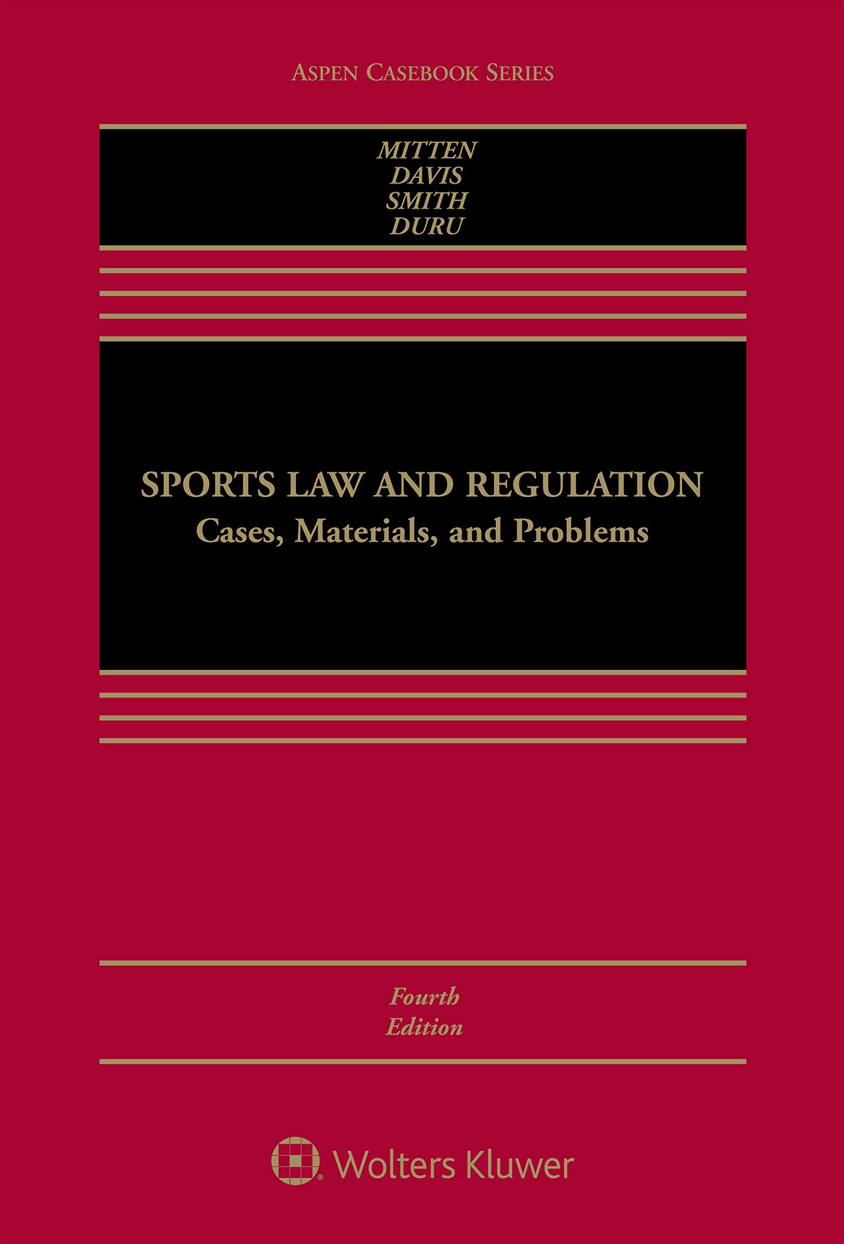 Download PDF Sports Law and Regulation Cases, Materials, and Problems (Aspen Casebook) Full