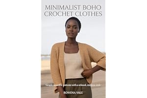 Minimalist Boho Crochet Clothes