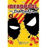 Deadpool: Samurai, Vol. 3