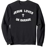 Jesus Loves UK Garage T-Shirt 