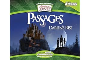 Darien's Rise: An Epic Adventures in Odyssey Audio Drama