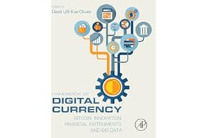 Handbook of Digital Currency: Bitcoin, Innovation, Financial Instruments, and Big Data