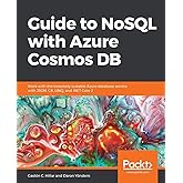 Guide to NoSQL with Azure Cosmos DB
