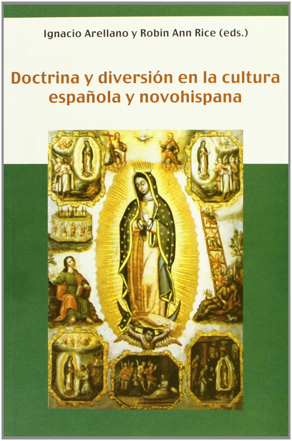 Portada de Doctrina y diversión en la cultura española y novohispana.