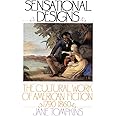 Sensational Designs: The Cultural Work of American Fiction, 1790-1860