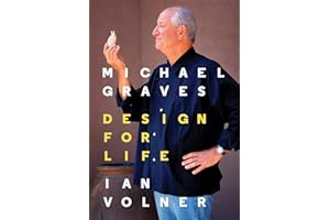 Michael Graves: Design for Life