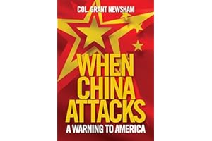 When China Attacks: A Warning to America
