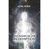 The Power of Life – Redemption