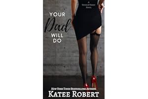 Your Dad Will Do (A Touch of Taboo)